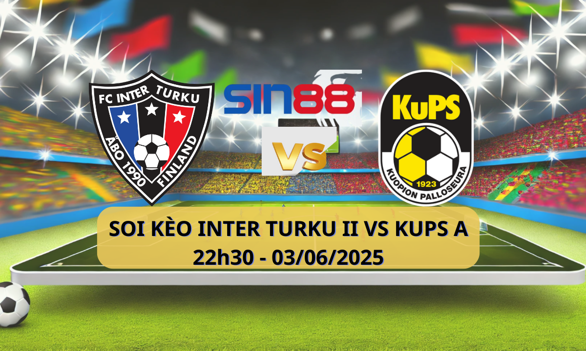 Quảng cáo trận đấu Inter Turku II vs KUPS Akatemia
